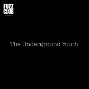 Underground Youth - Fuzz Club Session in der Gruppe VINYL bei Bengans Skivbutik AB (2765707)