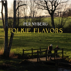 Per Nyberg - Folkie Flavors in der Gruppe CD bei Bengans Skivbutik AB (2765721)