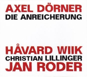 Die Anreicherung - Die Anreicherung in der Gruppe CD bei Bengans Skivbutik AB (2784579)