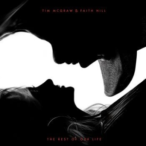 Mcgraw Tim & Faith Hill - Rest Of Our Life in der Gruppe CD bei Bengans Skivbutik AB (2788376)