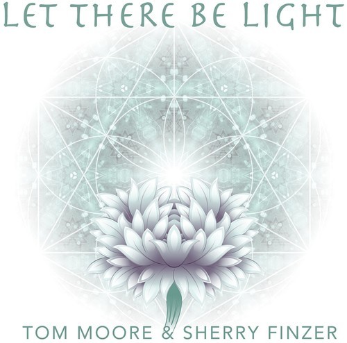 Moore Tom & Sherry Finzer - Let There Be Light in der Gruppe CD / Pop bei Bengans Skivbutik AB (2788525)