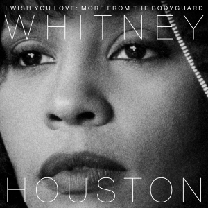 Houston Whitney - I Wish You Love: More From The Bodyguard in der Gruppe Minishops / Whitney Houston bei Bengans Skivbutik AB (2799014)