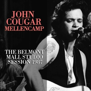 Cougar John Mellencamp - Belmont Mall Studio (Fm Radio Broad in der Gruppe CD bei Bengans Skivbutik AB (2799030)