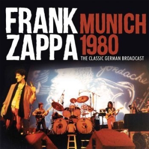 Frank Zappa - Munich 1980 (Live Broadcast) in der Gruppe Minishops / Frank Zappa bei Bengans Skivbutik AB (2799041)