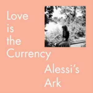 Alessi's Ark - Love Is The Currency in der Gruppe VINYL bei Bengans Skivbutik AB (2799058)
