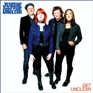 Justine And The Unclean - Get Unclean in der Gruppe CD bei Bengans Skivbutik AB (2799063)