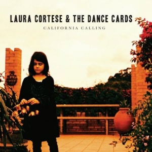 Cortese Laura And The Dance Cards - California Calling in der Gruppe CD bei Bengans Skivbutik AB (2799084)