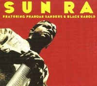 Sun Ra And His Arkestra - Feat. Pharaoh Sanders & Black Harol in der Gruppe VINYL bei Bengans Skivbutik AB (2799089)