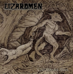 Lizardmen - Cold Blooded Blues (+Download) in der Gruppe CD bei Bengans Skivbutik AB (2799159)