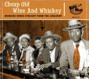 Blandade Artister - Cheap Old Wine And Whiskey in der Gruppe CD bei Bengans Skivbutik AB (2799175)