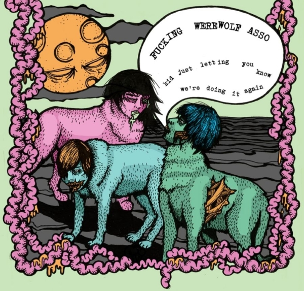 Fucking Werewolf Asso - Kid Just Letting You Know We're... in der Gruppe CD / Rock bei Bengans Skivbutik AB (2799229)