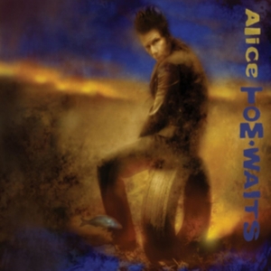 Tom Waits - Alice (Remastered) in der Gruppe Minishops / Tom Waits bei Bengans Skivbutik AB (2809523)