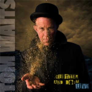 Tom Waits - Glitter And Doom Live (Remastered) in der Gruppe Minishops / Tom Waits bei Bengans Skivbutik AB (2809524)