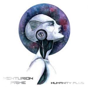 Xenturion Prime - Humanity Plus in der Gruppe Labels / Progress Productions bei Bengans Skivbutik AB (2813298)