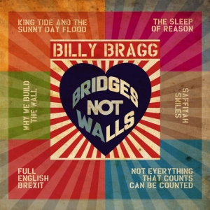 Billy Bragg - Bridges Not Walls (Mini Album) in der Gruppe CD bei Bengans Skivbutik AB (2813300)