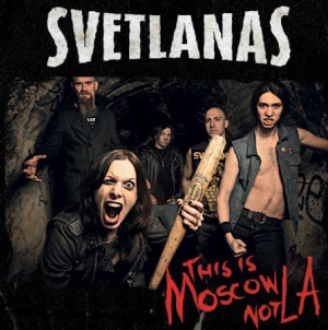 Svetlanas - This Is Moscow Not La! in der Gruppe CD bei Bengans Skivbutik AB (2813474)