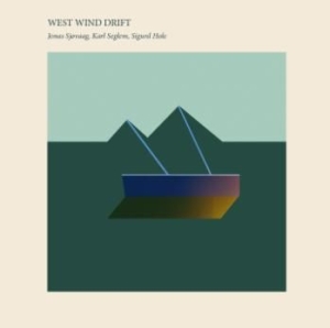 Sjövaag/Seglem/Hole - West Wind Drift in der Gruppe VINYL bei Bengans Skivbutik AB (2813507)