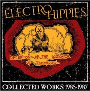 Electro Hippies - Deception Of The Instigator Of Tomo in der Gruppe CD bei Bengans Skivbutik AB (2819519)
