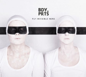 Bdy_prts - Fly Invisible Hero in der Gruppe CD bei Bengans Skivbutik AB (2822249)