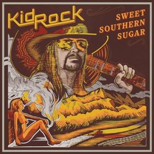 Kid Rock - Sweet Southern Sugar in der Gruppe CD bei Bengans Skivbutik AB (2825746)