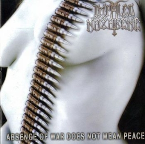 Impaled Nazarene - Abscence Of War Does Not Mean Peace in der Gruppe VINYL bei Bengans Skivbutik AB (2829913)