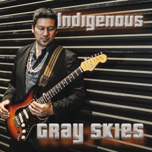 Indigenous - Gray Skies in der Gruppe CD bei Bengans Skivbutik AB (2835467)