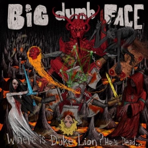 Big Dumb Face - Where Is Duke Lion? He's Dead... in der Gruppe CD bei Bengans Skivbutik AB (2835529)
