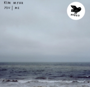 Myhr Kim - You/Me in der Gruppe CD bei Bengans Skivbutik AB (2835540)