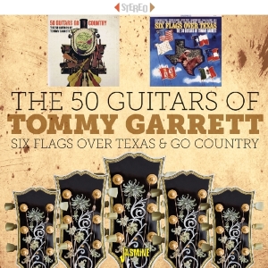 Fifty Guitars Of Tommy Garrett - Six Flags Over Texas & Go Country in der Gruppe CD bei Bengans Skivbutik AB (2840157)