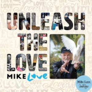 Mike Love - Unleash The Love (2-Cd) in der Gruppe CD bei Bengans Skivbutik AB (2851448)