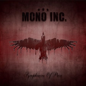 Mono Inc. - Symphonies Of Pain - Hits & Raritie in der Gruppe CD bei Bengans Skivbutik AB (2851498)