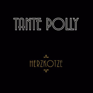 Tante Polly - Herzkotze in der Gruppe CD bei Bengans Skivbutik AB (2851522)