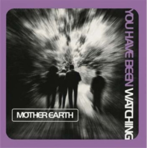 Mother Earth - You Have Been Watching in der Gruppe CD bei Bengans Skivbutik AB (2851567)