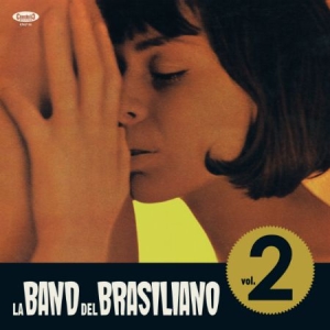 La Band Del Brasiliano - Volume 2 in der Gruppe CD bei Bengans Skivbutik AB (2851577)