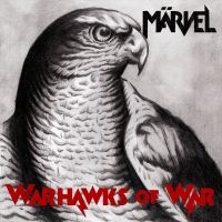 Märvel - Warhawks Of War in der Gruppe Labels / The Sign Records bei Bengans Skivbutik AB (2865964)