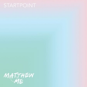 Matthew And Me - Startpoint in der Gruppe CD bei Bengans Skivbutik AB (2881772)