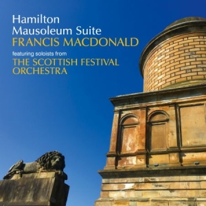 Macdonald Francis - Hamilton Mausoleum Suite in der Gruppe VINYL bei Bengans Skivbutik AB (2881819)