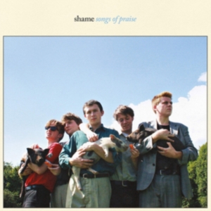 Shame - Songs Of Praise in der Gruppe CD bei Bengans Skivbutik AB (2883413)