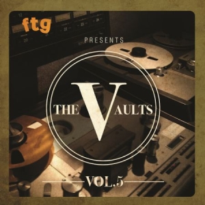 Various Artists - Ftg Presents The Vaults Vol.5 in der Gruppe CD bei Bengans Skivbutik AB (2888522)