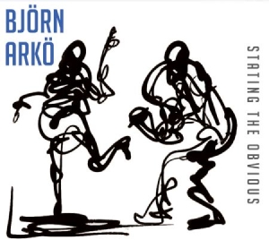 Arkö Björn - Stating The Obvious in der Gruppe CD bei Bengans Skivbutik AB (2888536)