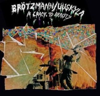Brötzmann Peter/Peeter Uuskyla - A Crack To Beauty in der Gruppe CD / Jazz/Blues bei Bengans Skivbutik AB (2888544)