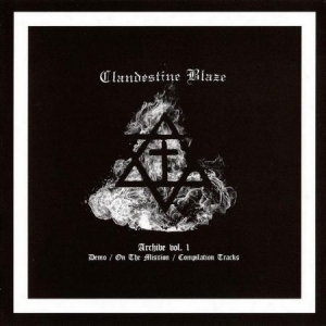 Clandestine Blaze - Archives Vol.1 in der Gruppe VINYL bei Bengans Skivbutik AB (2888556)