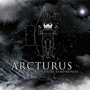 Arcturus - Sideshow Symphonies (Cd + Dvd) in der Gruppe CD bei Bengans Skivbutik AB (2890117)