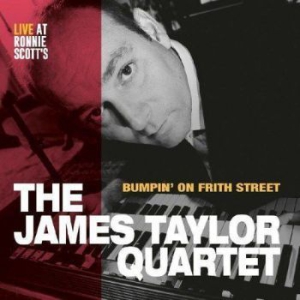 James Taylor Quartet - Bumoin' On Frith Street in der Gruppe VINYL bei Bengans Skivbutik AB (2893765)