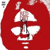 Red Dirt - Red Dirt Ii in der Gruppe CD bei Bengans Skivbutik AB (2896215)