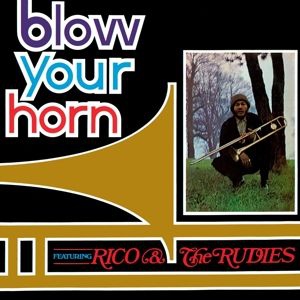Rico & the Rudies - Blow Your Horn -Hq- in der Gruppe UNSERE TIPPS / Klassiska lablar / Music On Vinyl bei Bengans Skivbutik AB (2909706)