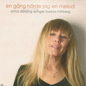 Döbling Anna - En Gång Hörde Jag En Melodi, Barbro in der Gruppe CD bei Bengans Skivbutik AB (2925305)