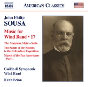 Sousa John Philip - Music For Wind Band, Vol. 17 in der Gruppe CD bei Bengans Skivbutik AB (2925337)