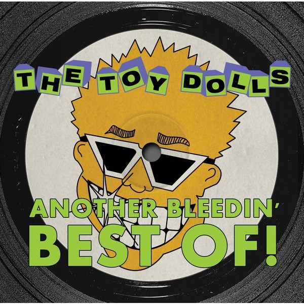 Toy Dolls - Another Bleedin - Best Of in der Gruppe CD / Rock bei Bengans Skivbutik AB (2993035)