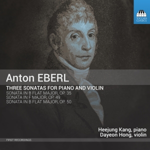 Eberl Anton - Three Sonatas For Piano And Violin in der Gruppe CD bei Bengans Skivbutik AB (2993089)